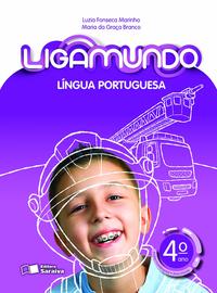 Capa - LIGAMUNDO LINGUA PORTUGUESA 4 ANO